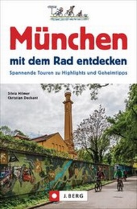 Abbildung von: München mit dem Rad entdecken - J. Berg
