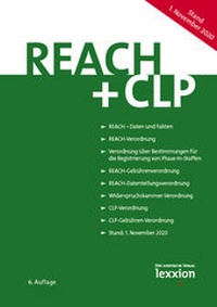 Abbildung von: REACH + CLP - Lexxion Verlagsgesellschaft