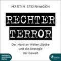 Cover: Rechter Terror - steinbach sprechende b&uuml;cher