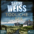 Cover: T&ouml;dliche See - steinbach sprechende b&uuml;cher