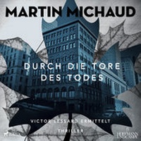 Enlarge image Cover: Durch die Tore des Todes - steinbach sprechende bücher
