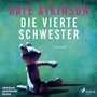 Cover: Die vierte Schwester - steinbach sprechende bücher
