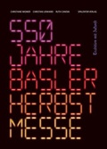 Cover: 550 Jahre Basler Herbstmesse - Spalentor