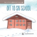Cover: Off to Ski school - Gemeinde Lech