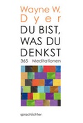 Cover: Du bist, was Du denkst - Sprachlichter Verlag