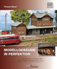 Enlarge image Cover: Modellgebäude in Perfektion - Verlagsgruppe Bahn
