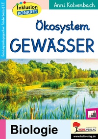 Abbildung von: Ökosystem Gewässer - KOHL VERLAG Der Verlag mit dem Baum