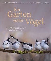 Abbildung von: Ein Garten voller Vögel - Frederking & Thaler