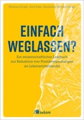 Cover: Einfach weglassen? - oekom verlag