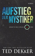 Cover: Der Aufstieg der Mystiker - Jenseits des Circles