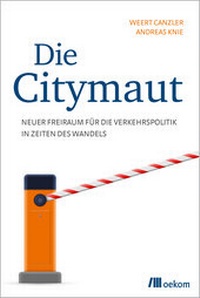 Abbildung von: Die Citymaut - oekom verlag