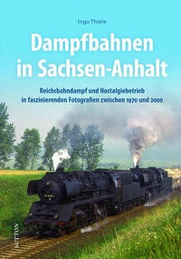 Abbildung von: Dampfbahnen in Sachsen-Anhalt - Sutton
