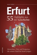Cover: Erfurt. 55 Highlights aus der Geschichte - Sutton