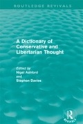 Cover: A Dictionary of Conservative and Libertarian Thought (Routledge Revivals) - Routledge
