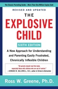 Cover: The Explosive Child [Sixth Edition] - HarperPaperbacks