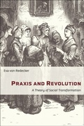 Cover: Praxis and Revolution - Columbia University Press