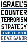 Cover: Israel's Counterterrorism Strategy - Columbia University Press
