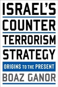 Cover: Israel's Counterterrorism Strategy - Columbia University Press