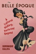 Cover: The Belle Epoque - Columbia University Press