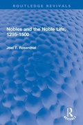 Cover: Nobles and the Noble Life, 1295-1500 - Routledge