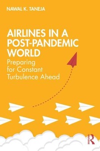 Abbildung von: Airlines in a Post-Pandemic World - Routledge