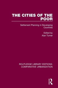 Enlarge image Cover: The Cities of the Poor - Routledge
