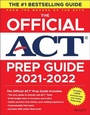 Cover: The Official ACT Prep Guide 2021-2022, (Book + 6 Practice Tests + Bonus Online Content) - Wiley