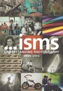 Cover: Isms: Understanding Photography - Routledge