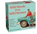 Cover: Wild Words from Wild Women 2022 Day-to-Day Calendar - Andrews McMeel Publishing