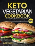 Cover: Keto Vegetarian Cookbook 2021 - Libra Press