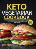 Cover: Keto Vegetarian Cookbook 2021 - Libra Press