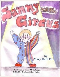 Enlarge image Cover: Sammy and the Circus - Empower Publishing