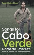 Cover: Songs for Cabo Verde - University of Rochester Press