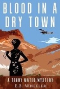 Cover: Blood in a Dry Town - Rowan Ridge Press