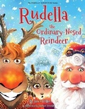 Cover: Rudella the Ordinary-Nosed Reindeer - Streamline Brand Associates, Inc.