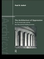 Cover: The Architecture of Oppression - Routledge