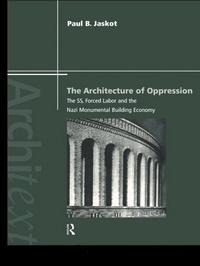 Enlarge image Cover: The Architecture of Oppression - Routledge