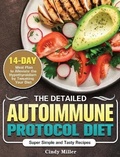 Cover: The Detailed Autoimmune Protocol Diet - Cindy Miller