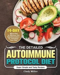Enlarge image Cover: The Detailed Autoimmune Protocol Diet - Cindy Miller