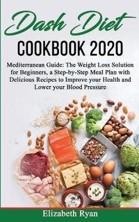 Enlarge image Cover: Dash Diet Cookbook 2020 - Unlucky LTD
