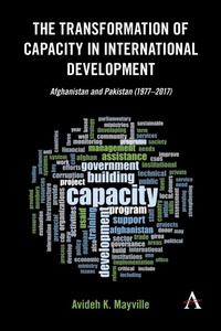 Enlarge image Cover: The Transformation of Capacity in International Development - Anthem Press