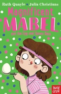 Cover: Magnificent Mabel and the Egg and Spoon Race - Nosy Crow Ltd
