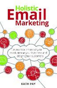 Abbildung von: Holistic Email Marketing - Rethink Press