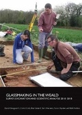 Cover: Glass making in the Weald 2020: 24 - SpoilHeap Publications