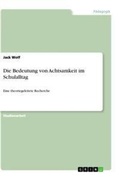 Cover: Die Bedeutung von Achtsamkeit im Schulalltag - GRIN Verlag