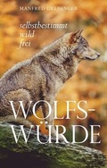 Cover: Wolfs-W&uuml;rde - myMorawa von Dataform Media GmbH