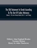 Cover: The Old Testament In Greek According To The Text Of Codex Vaticanus, Supplemented From Other Uncial Manuscripts, With A Critical Apparatus Containing The Variants Of The Chief Ancient Authorities For The Text Of The Septuagint (Volume Ii - The Later Historical - ALPHA EDITION