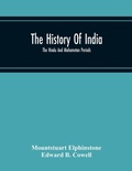 Cover: The History Of India; The Hindu And Mahometan Periods - ALPHA EDITION
