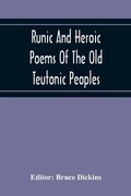 Cover: Runic And Heroic Poems Of The Old Teutonic Peoples - ALPHA EDITION