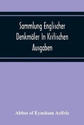 Cover: Sammlung Englischer Denkmaeler In Kritischen Ausgaben - ALPHA EDITION